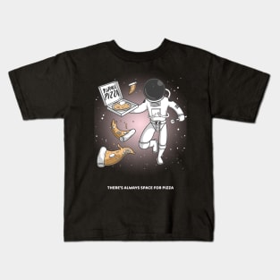 There's always space for pizza - Space Lover, Astronaut Kids T-Shirt